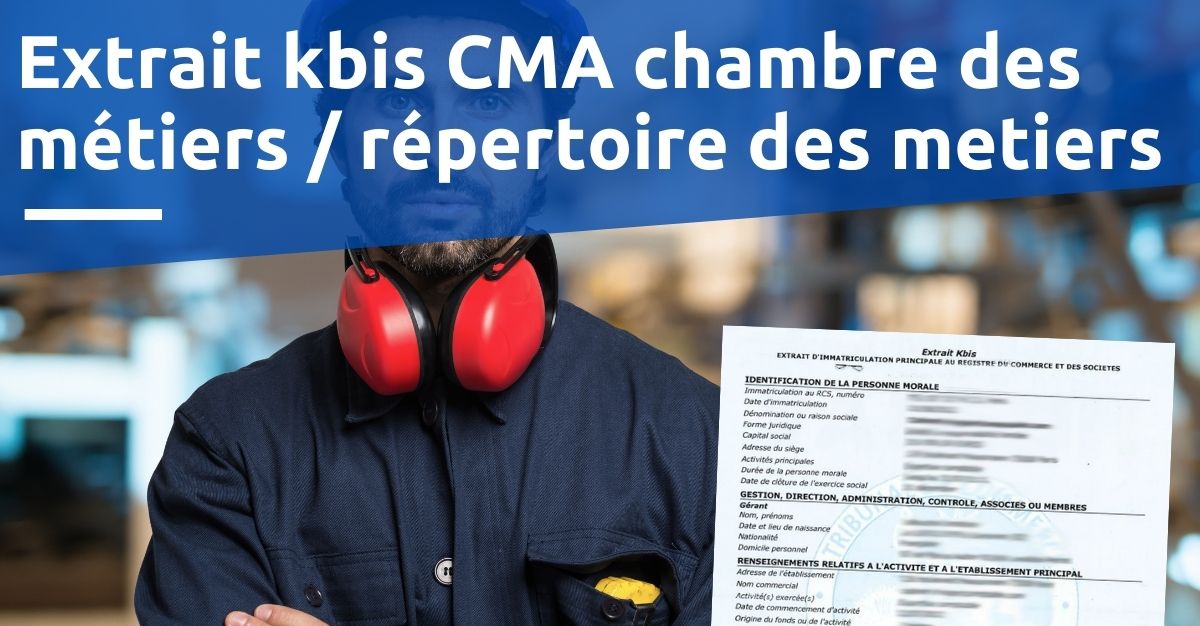 Extrait kbis CMA chambre des métiers / repertoire des metiers